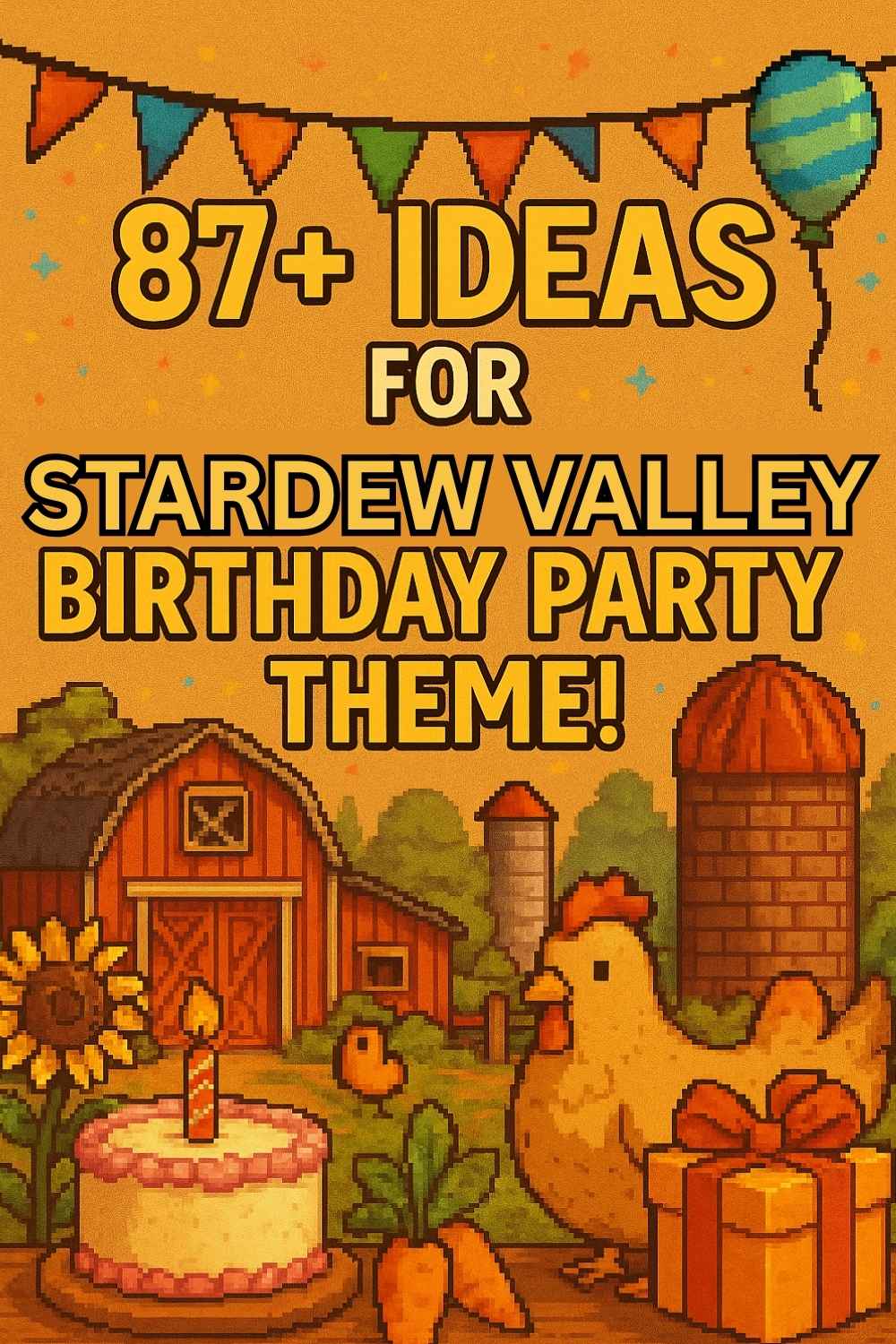 Stardew Valley Birthday Party
