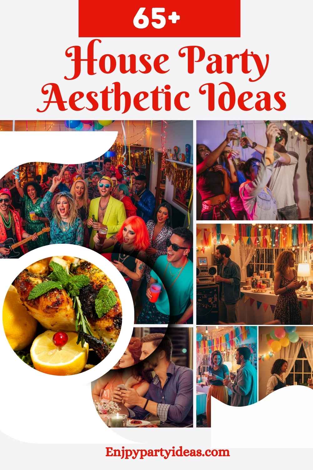House Party Aesthetic Ideas