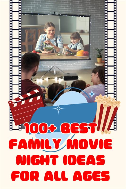 Family Movie Night Ideas