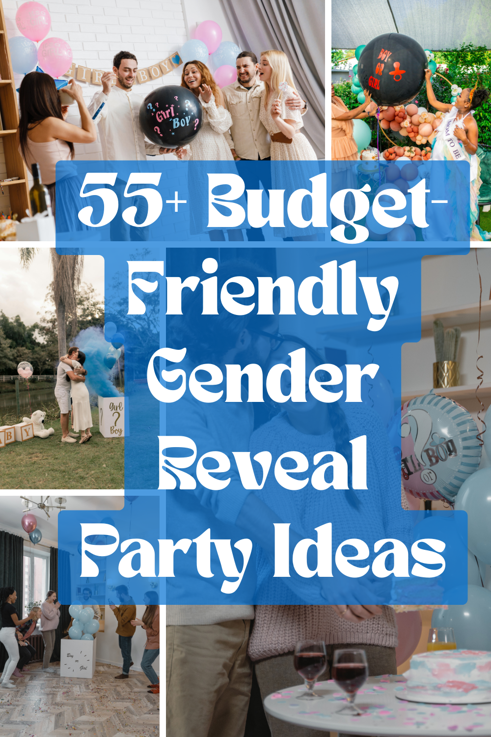 55+ Budget-Friendly Gender Reveal Party Ideas