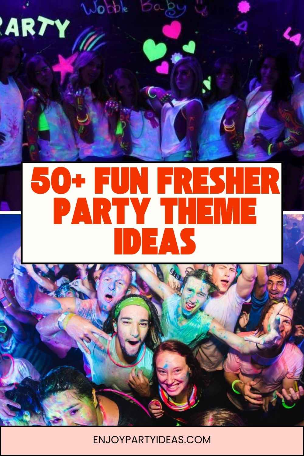 Fresher party theme ideas