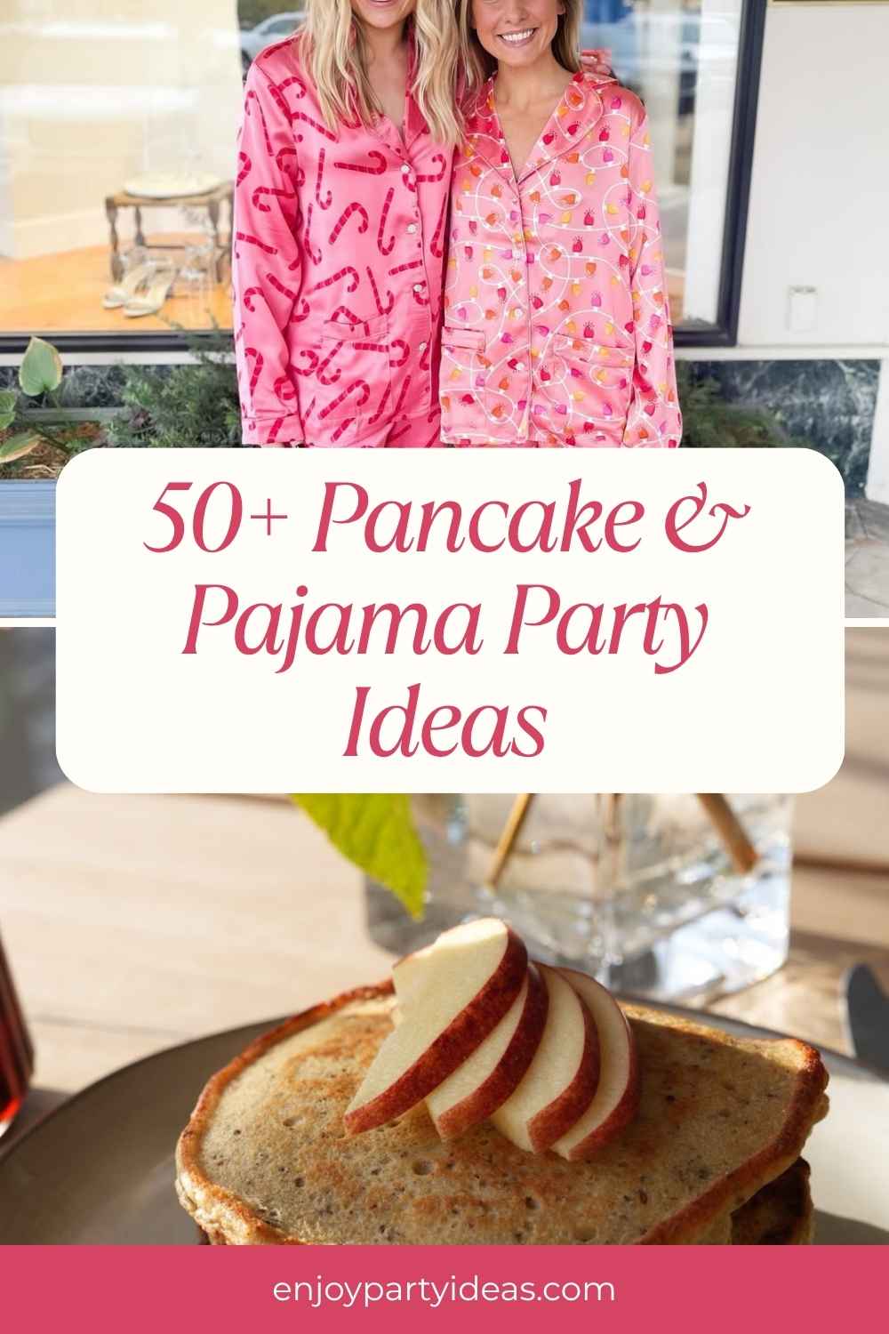 50+ Pancake & Pajama Party Ideas
