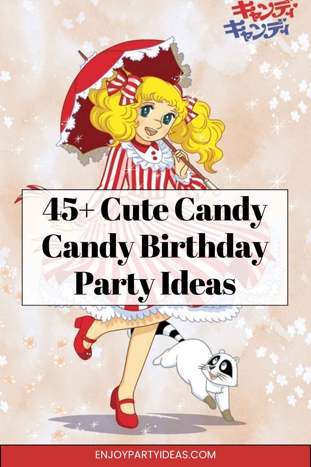 Candy Candy Birthday Party Ideas