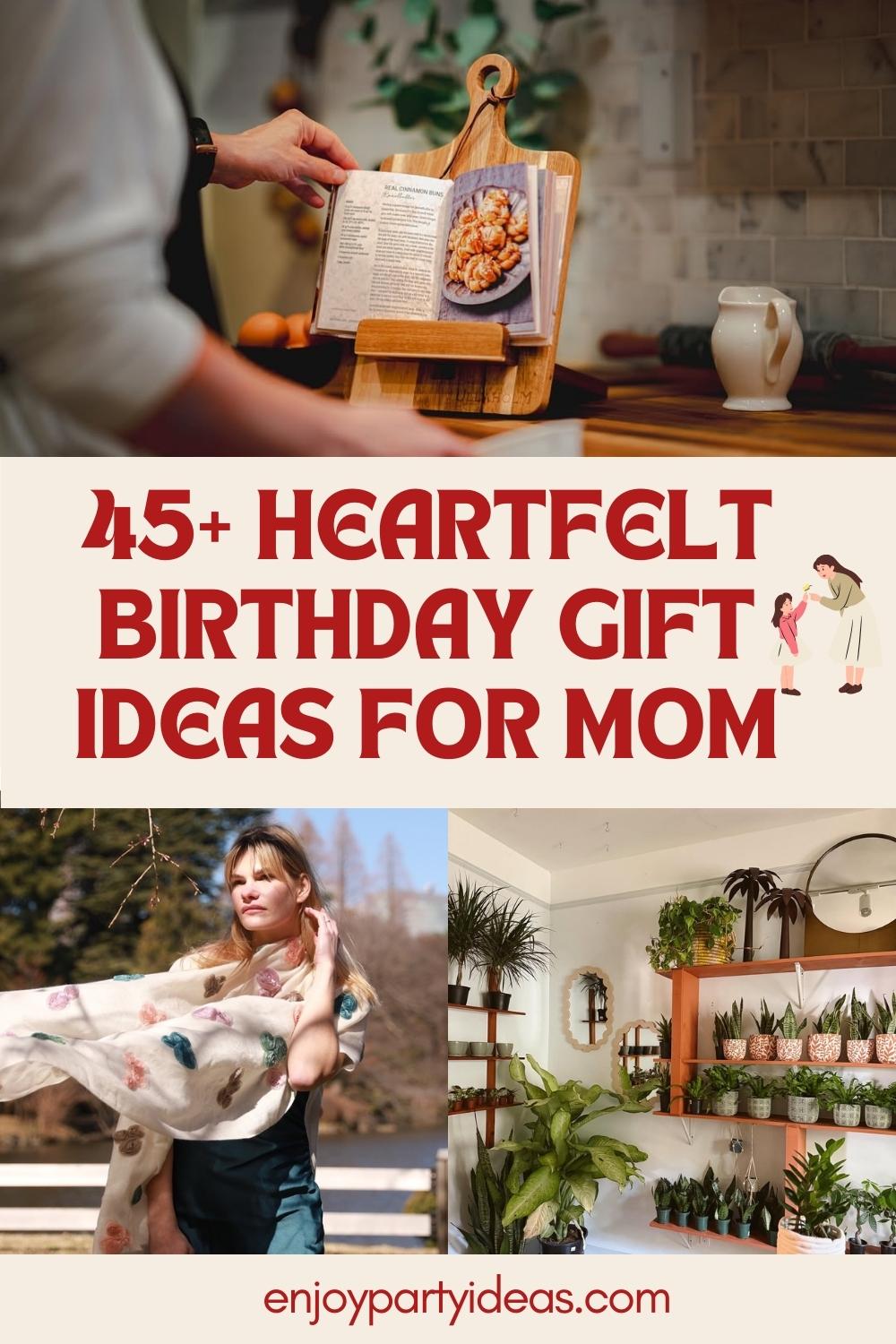 45+ Heartfelt Birthday Gift Ideas for Mom