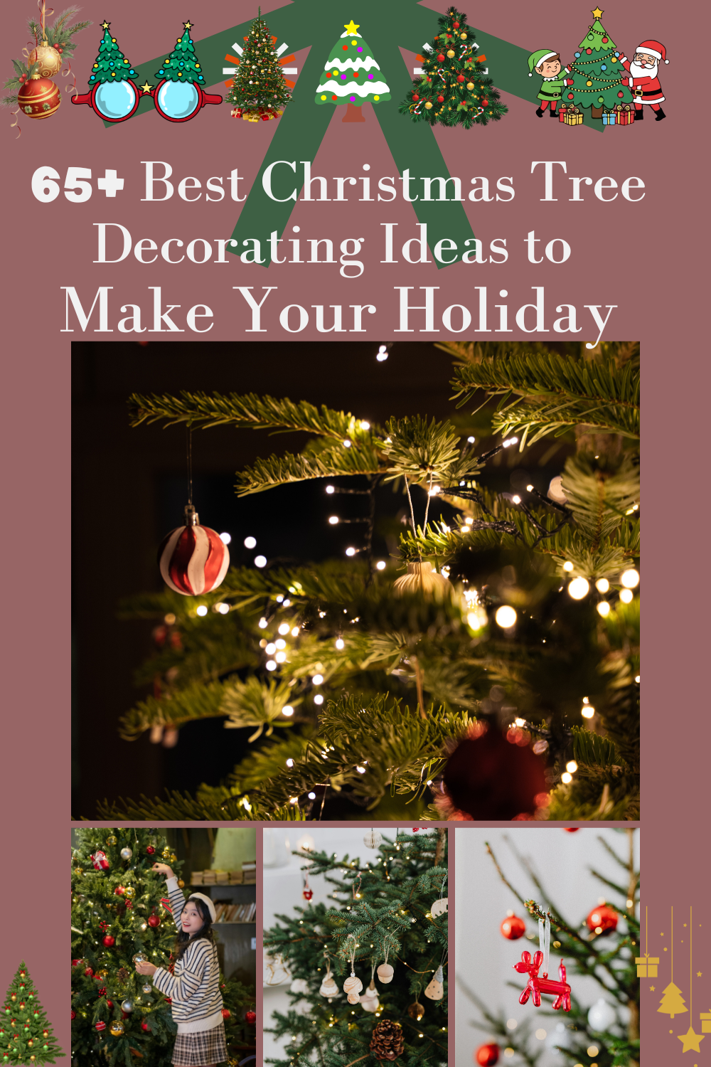 65+ Best Christmas Tree Decorating Ideas to Make Your Holiday