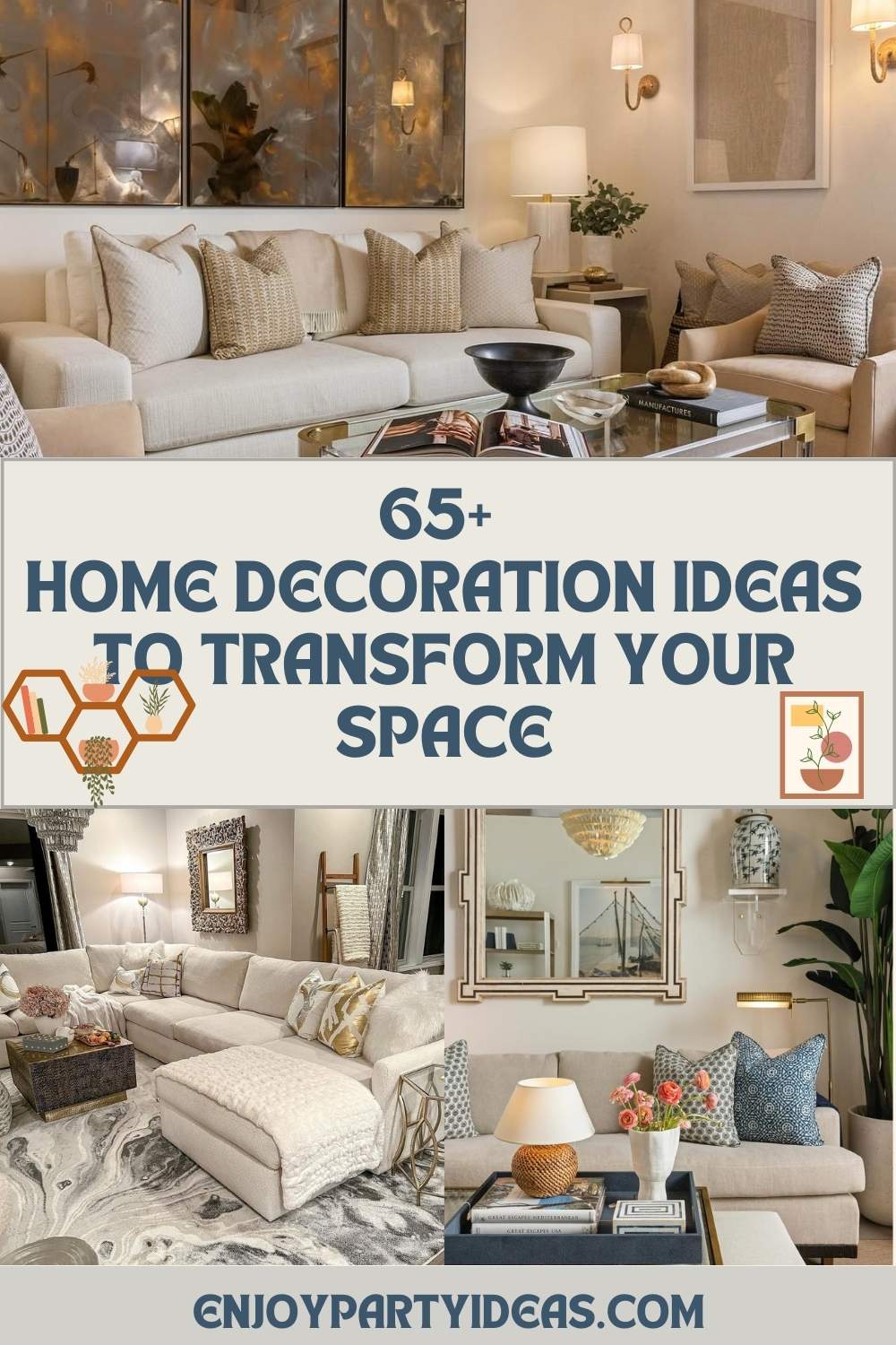 65+ Home Decoration Ideas to Transform Your Space
