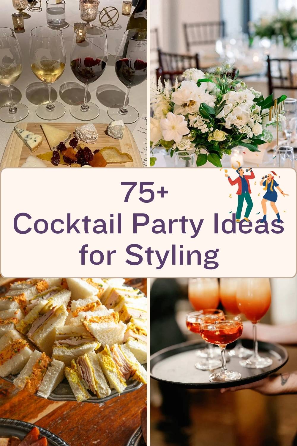75+ Cocktail Party Ideas for Styling