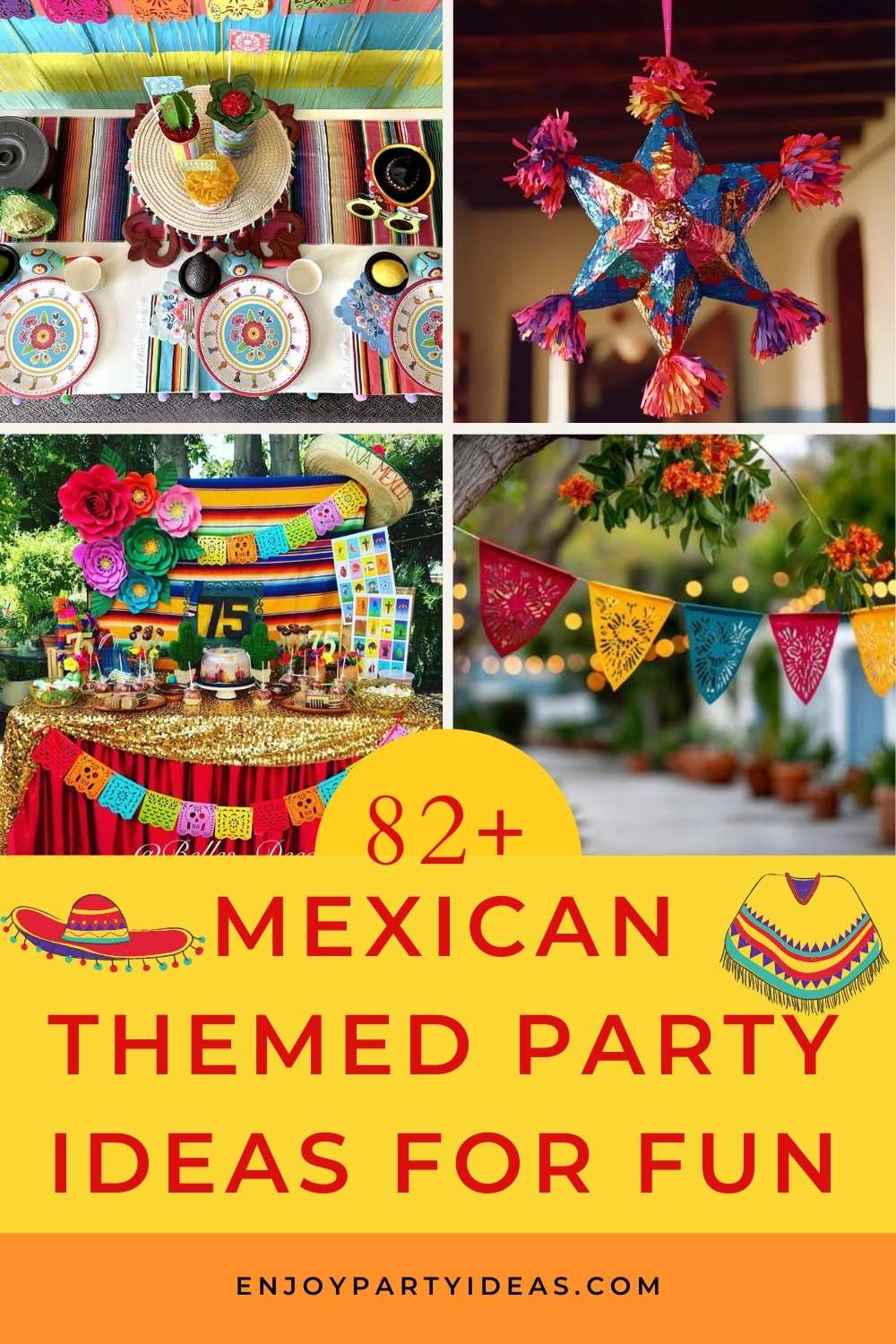 82+ Mexican Themed Party Ideas for Fun