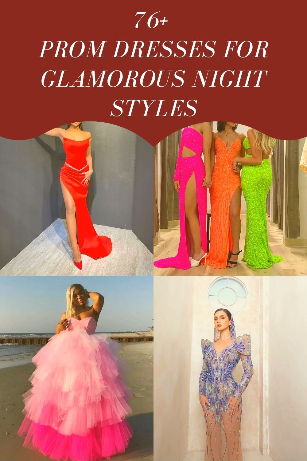 76+ Prom Dresses | Glamorous Night Styles