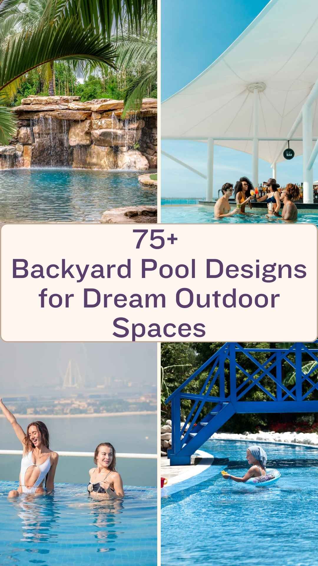 Backyard Pool Designs for Dream Outdoor Spaces