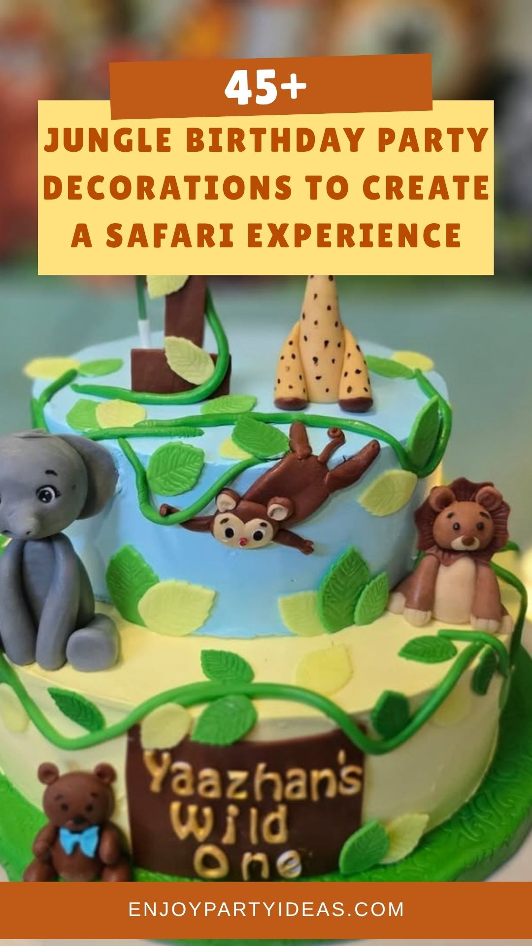 45+ Jungle Birthday Party Decorations to Create a Safari Experience