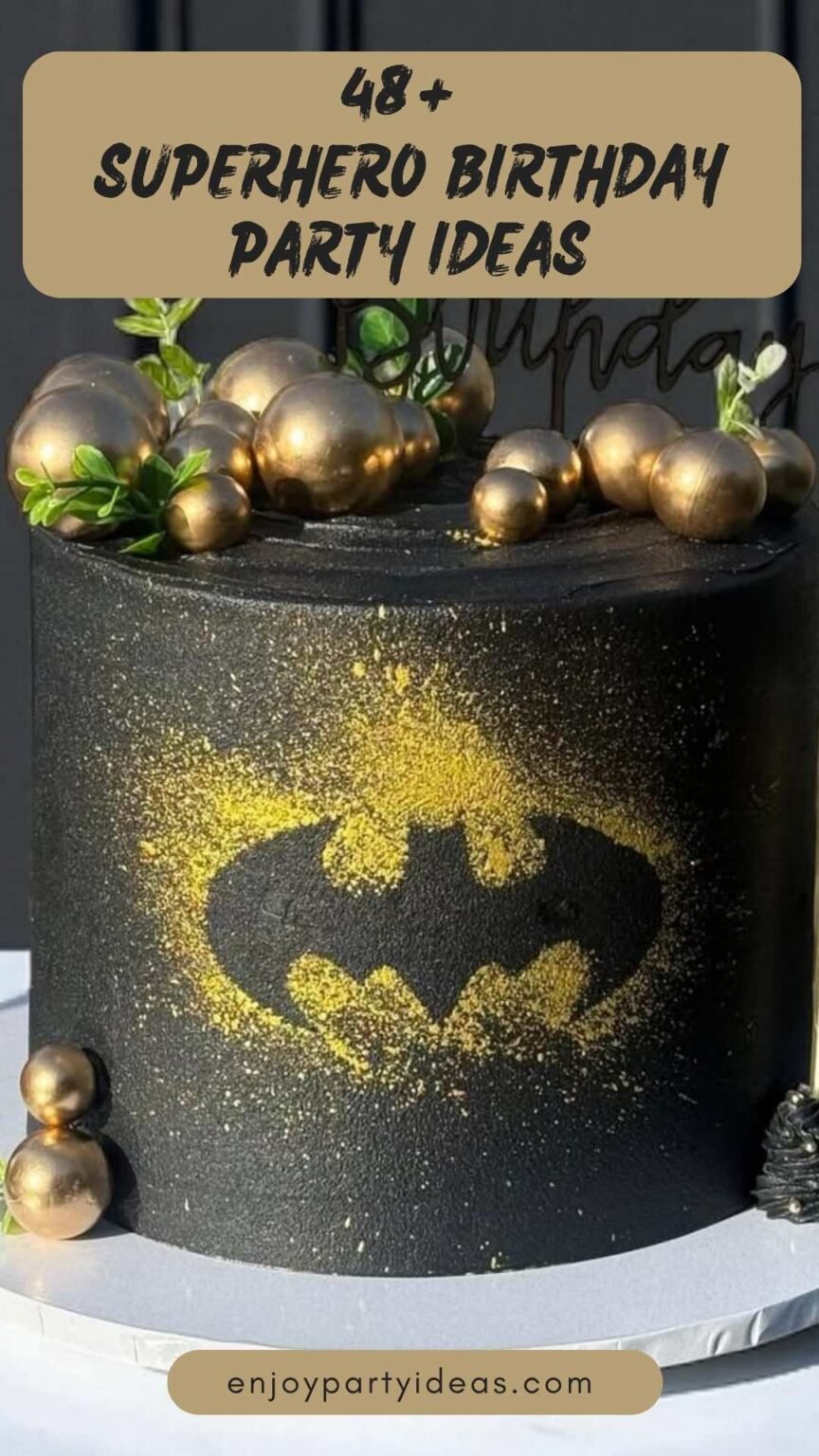 48+ Superhero Birthday Party Ideas That Make Your Party Legendary