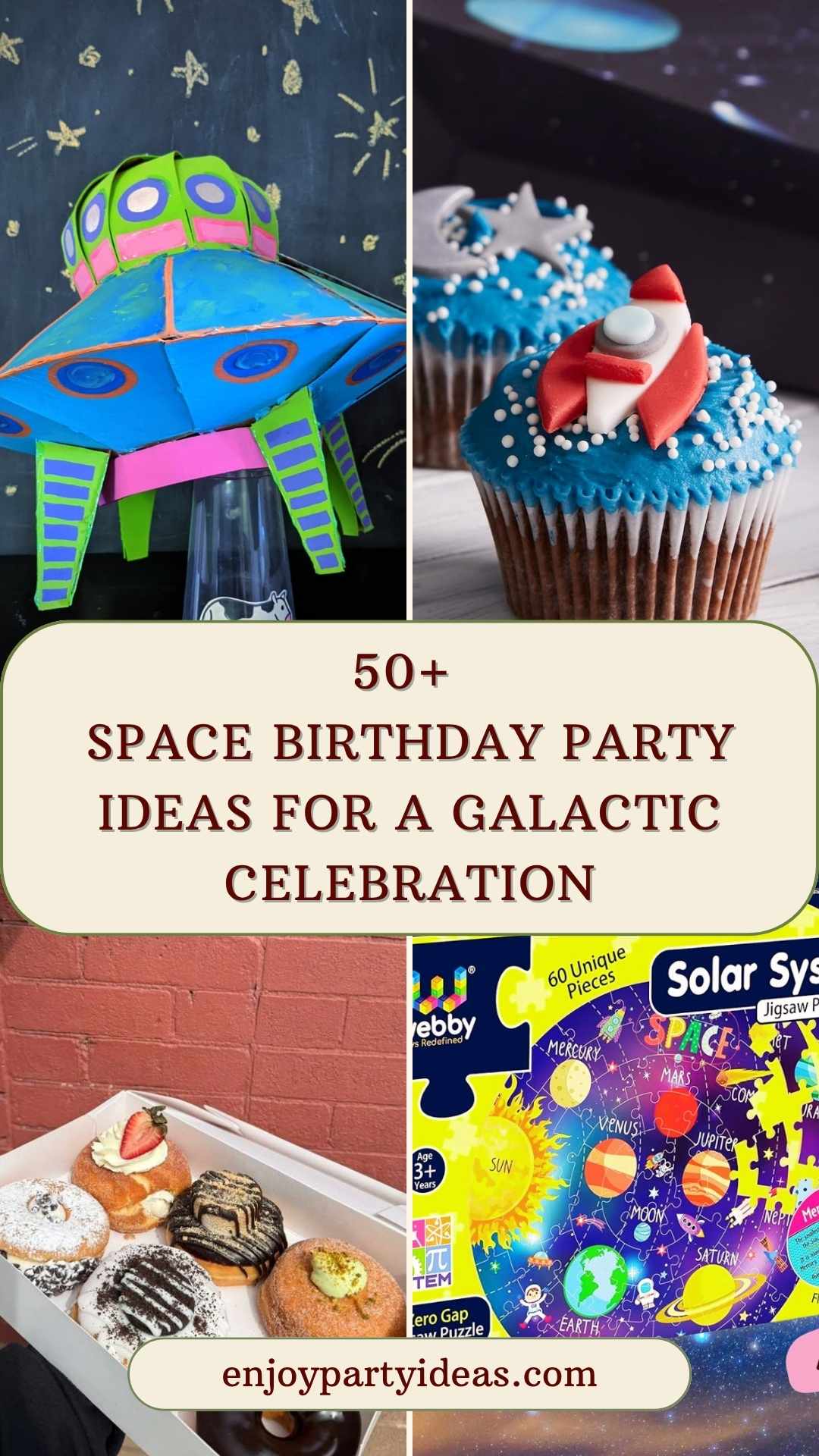 50+ Space Birthday Party Ideas for a Galactic Celebration