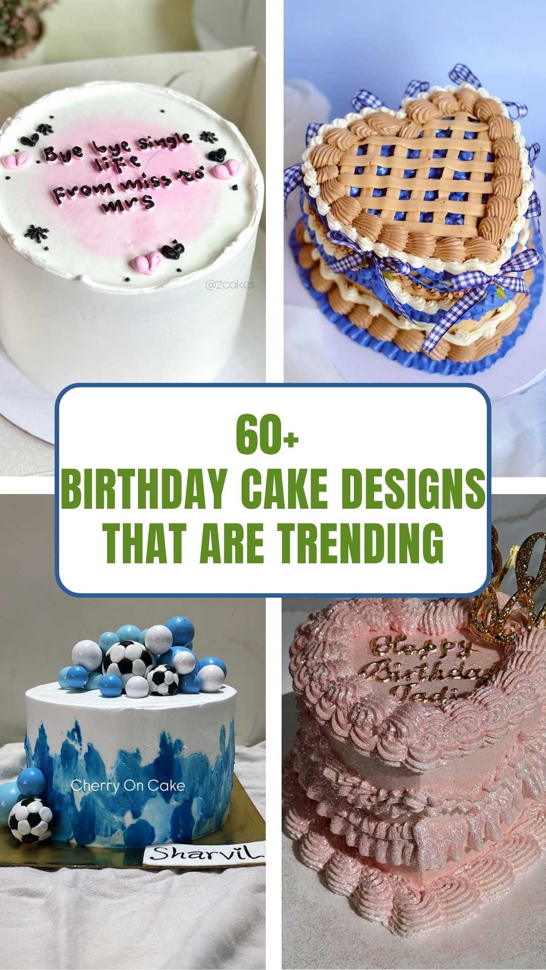 60+ Birthday Cake Designs That Are Trending