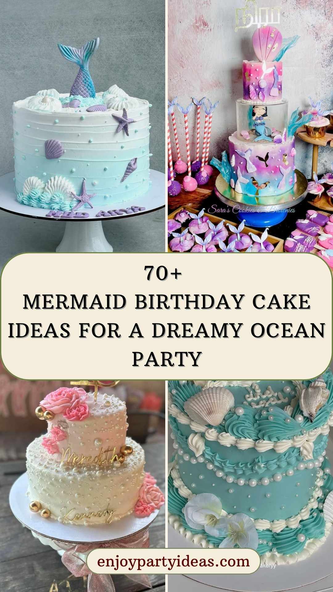 70+ Mermaid Birthday Cake Ideas for a Dreamy Ocean Party