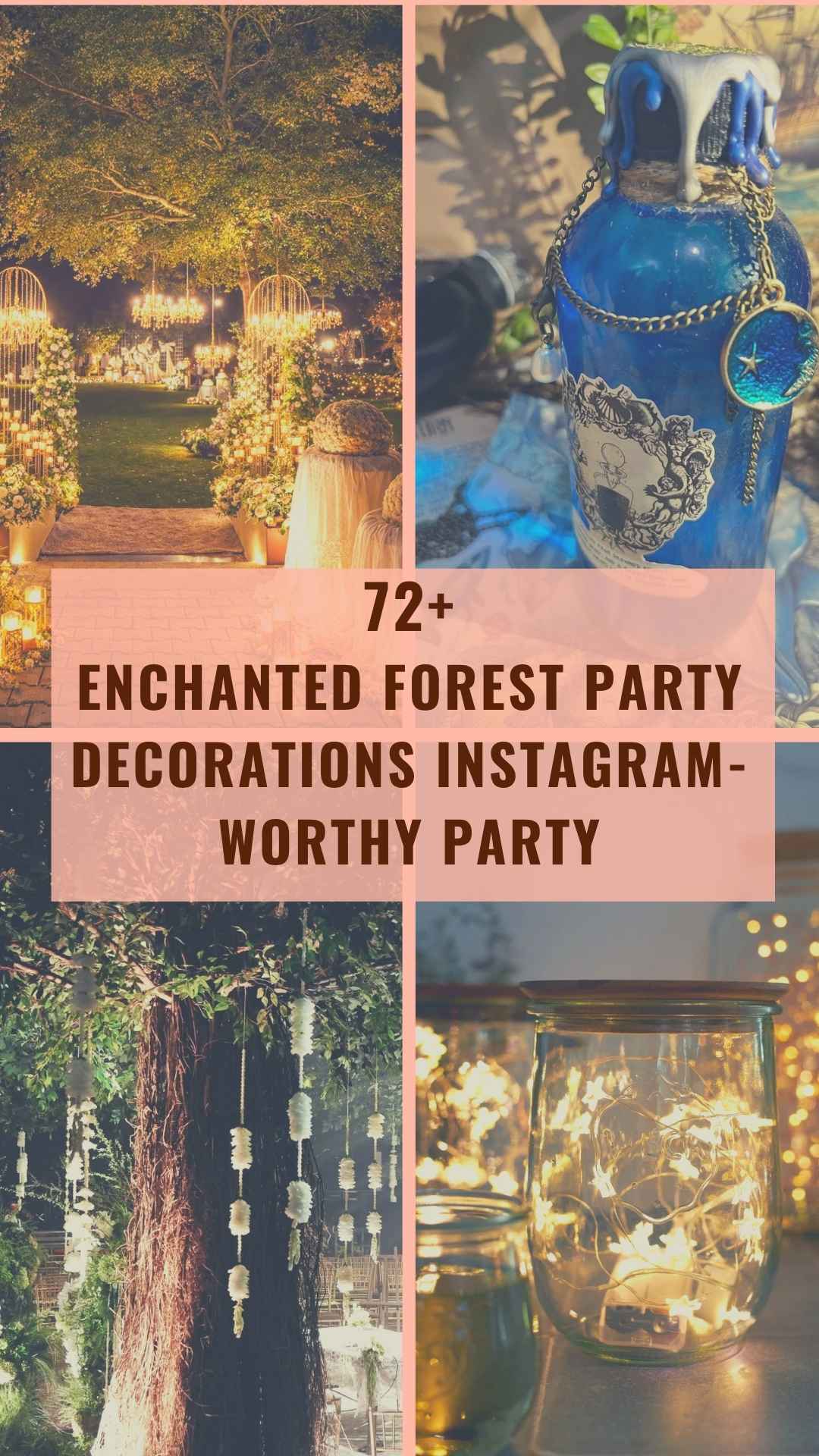 72+ Enchanted Forest Party Decorations Instagram-Worthy Party